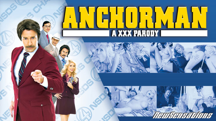 [NewSensations] - Anchorman XXX: Big Tits and Blonde Babes