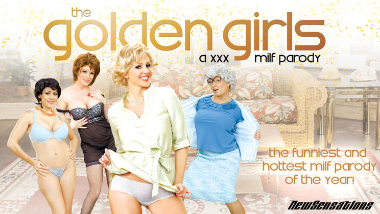[NewSensations] - Golden Girls XXX: Mature Women Gone Wild