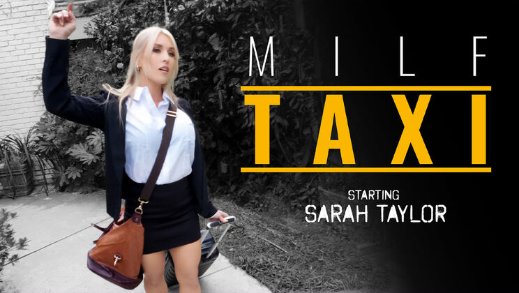 [MILFTaxi] - Living the Dream with Calvin and Sarah - Calvin Hardy - Sarah Taylor