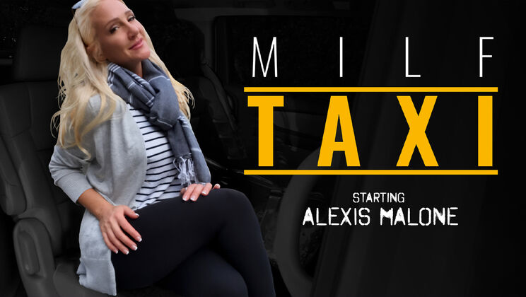 [MILFTaxi] - Ride of Revenge - Alexis Malone - Calvin Hardy