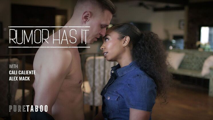 [PureTaboo] - Rumors of a Cheating Ebony Goddess - Alex Mack - Cali Caliente