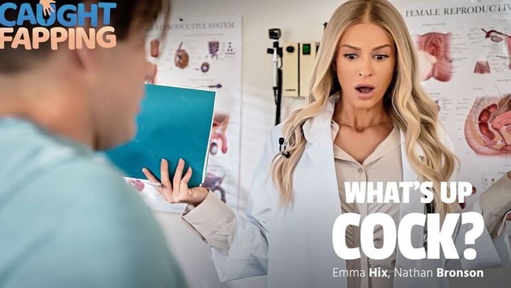 [CaughtFapping] - Pussy to Mouth with Blonde Hix - Nathan Bronson - Emma Hix