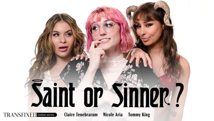[Transfixed] - Kissing, Rimming, and Everything In Between: Saint or Sinner? - Claire Tenebrarum - Nicole Aria - Tommy King