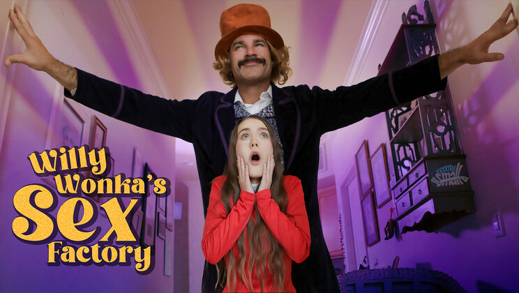The Sex Factory with Willy Wonka