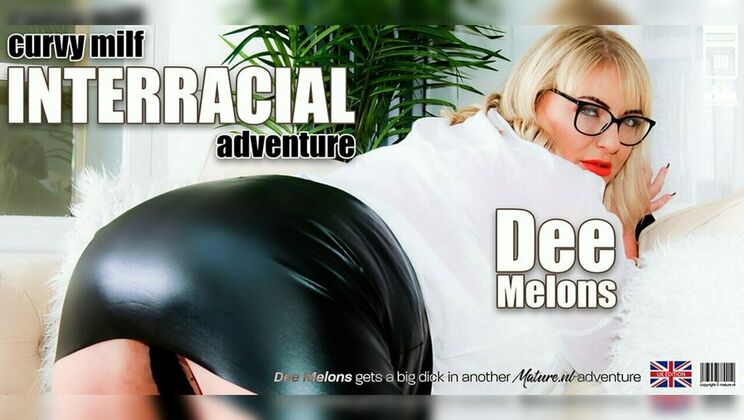 [Mature.nl] - Dee Melons Gives Blowjob and Takes Big Black Cock in Hardcore Action