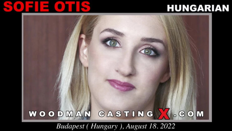 [WoodmanCasting] - Sofie Otis Hardcore Casting - Sofie Otis