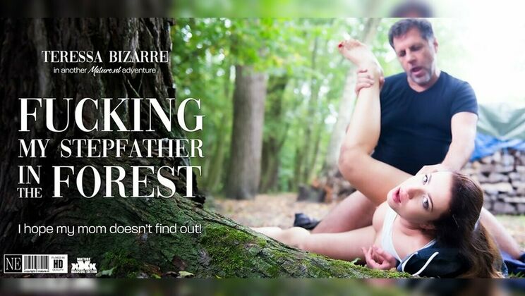 [Mature.nl] - Teen Stepdaughter Teressa Bizarre Fucked in the Woods - Teressa Bizarre - Philippe Soine