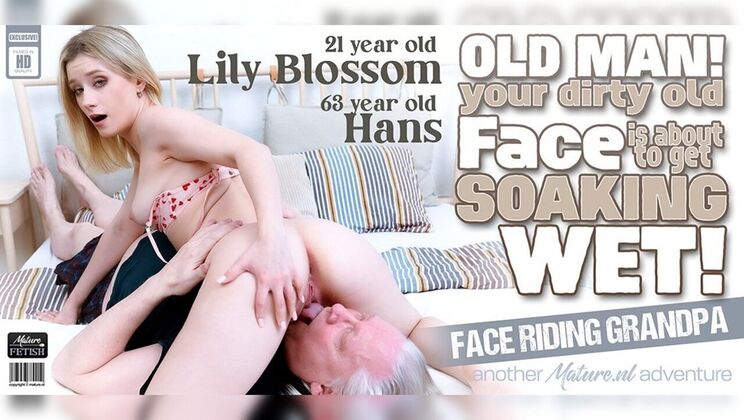 [Mature.nl] - Skinny Teen Lily Blossom Dominates Grandpa with Wet Face Sitting - Hans - Lily Blossom