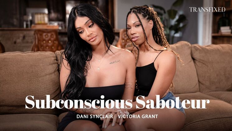 Subconscious Saboteur – Victoria Grant Fingering and Deepthroat
